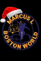 MARCUS L. BOSTON WORLD