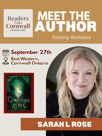 Meet fantasy romance author Sarah L Rose in Cornwall, Ontario, September 27th.