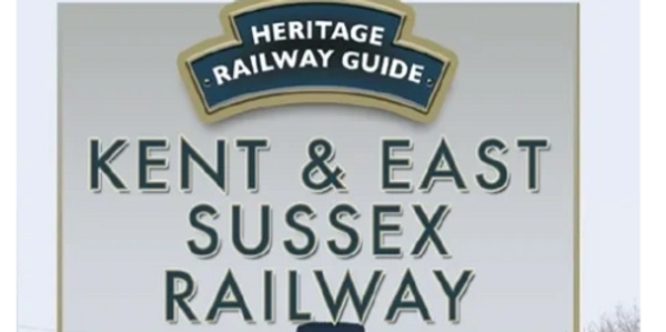 Partial view of book cover of The Kent & East Sussex Railway: Heritage Railway Guide by Richard Mark