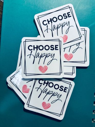 "Choose Happy" Stickers