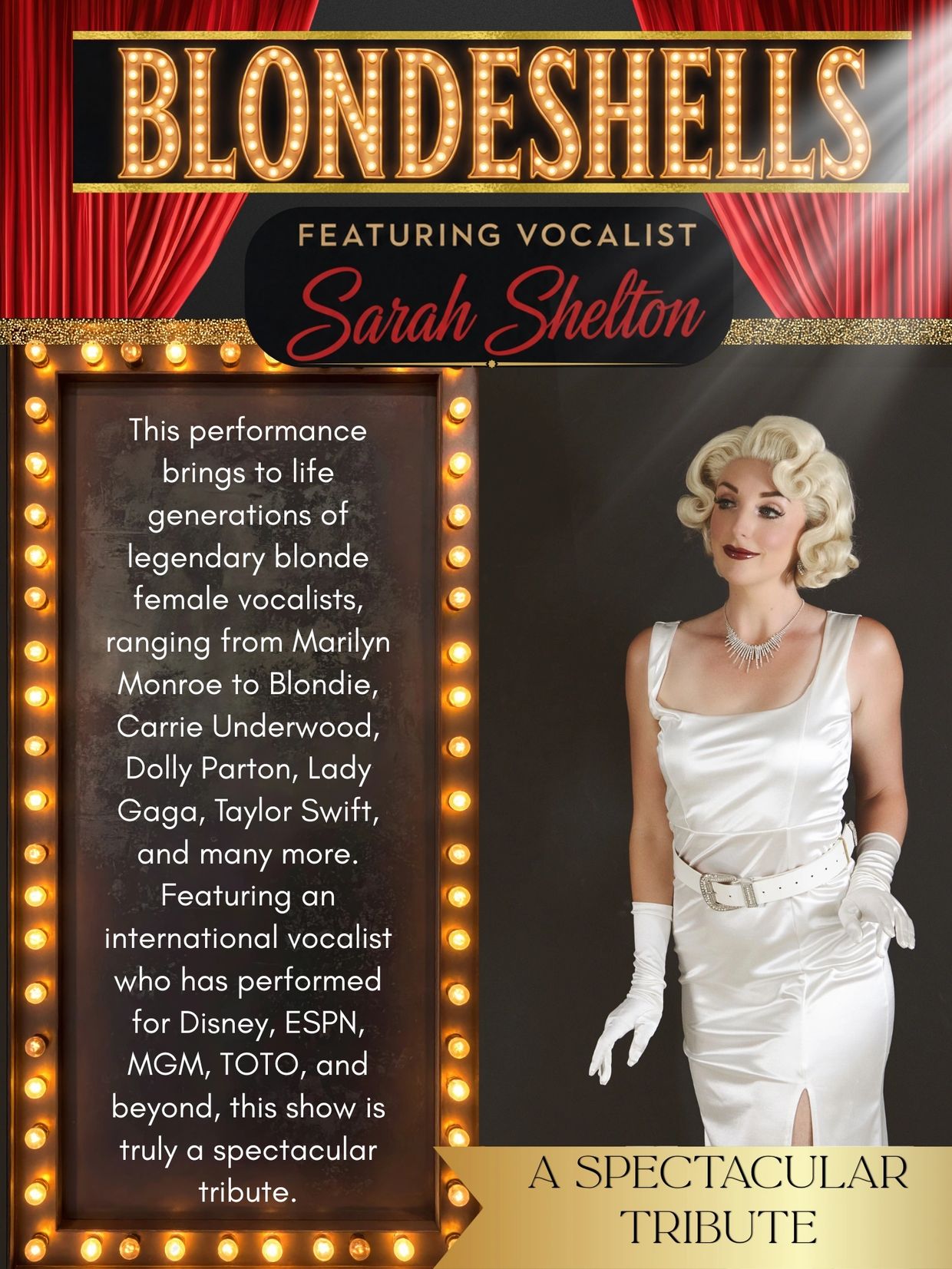 Tribute show Blondeshells- featuring vocalist Sarah Shelton honoring legendary blonde female singers