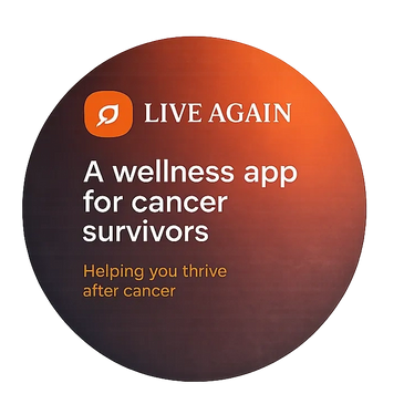 Live Again: wellness app supporting cancer survivors to thrive.