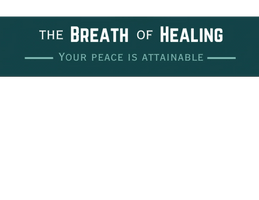 The Breath of Healing