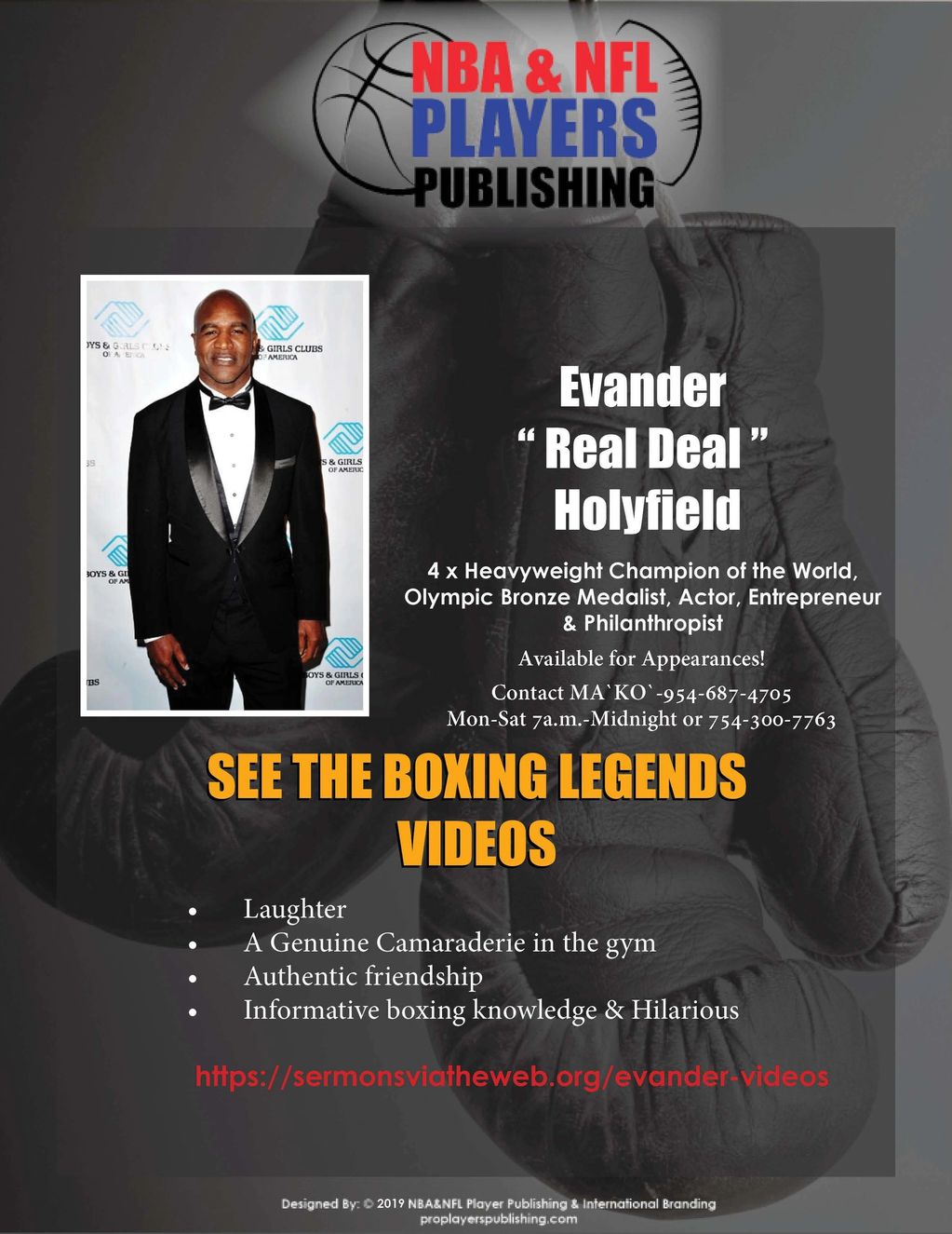 www.appetizeyourbusiness.com
EVANDER HOLYFIELD- AVAILABLE FOR APPEARANCES-
CONTACT US: 954-687-4705