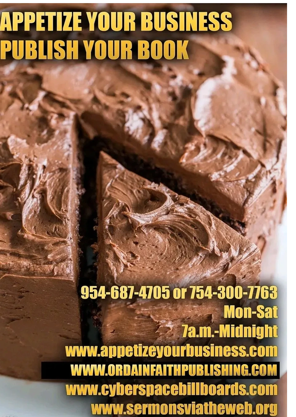 www.appetizeyourbusiness.com Marketing & Advertising 954.6874705 MON-SAT 7A-MIDNITE EST 