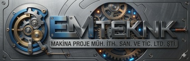 EMTEKNK MAKİNA PROJE MÜH. İTH. İHR. SANAYİ VE TİCARET LTD. ŞTİ.