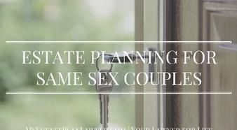 Same-Sex LGBTQ Estate Planning Legal Services 