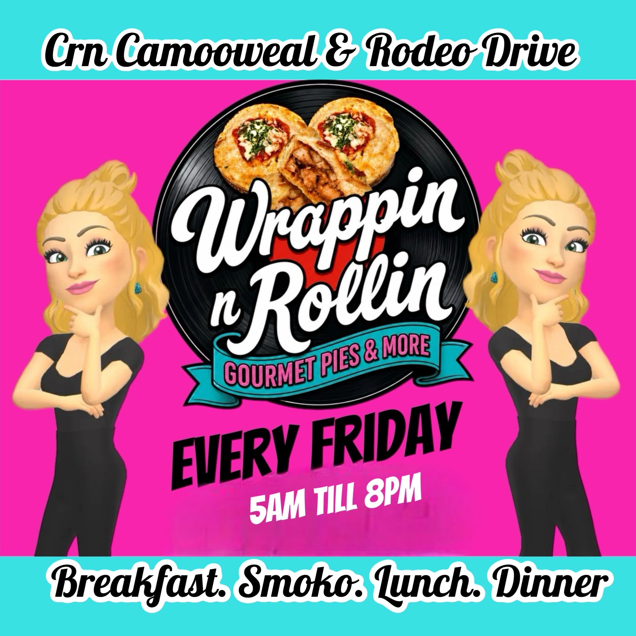 Flyer for Wrappin n Rollin gourmet pies event every Friday.