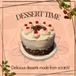 Dessert Time!