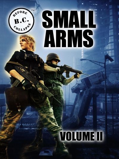 Book cover for B.C.: BEFORE COLLAPSE SMALL ARMS VOLUME II