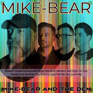 Mike-Bear and The Den 