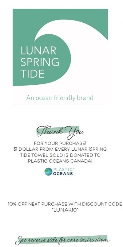 Lunar Spring Tide: ocean-friendly towels supporting Plastic Oceans Canada.