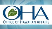 Office of Hawaiian Affairs - Ho'okipaipai Program Manager - Hawaii PTAC