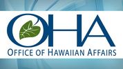 Office of Hawaiian Affairs - Ho'okipaipai Program Manager - Hawaii PTAC