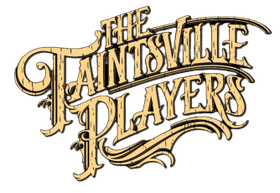 The Taintsville Players
