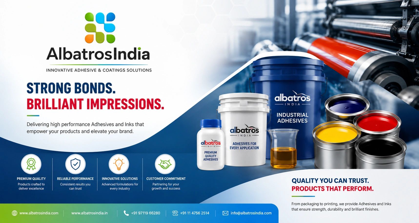 Albatros India adhesives and inks for strong bonds and brilliant impressions.