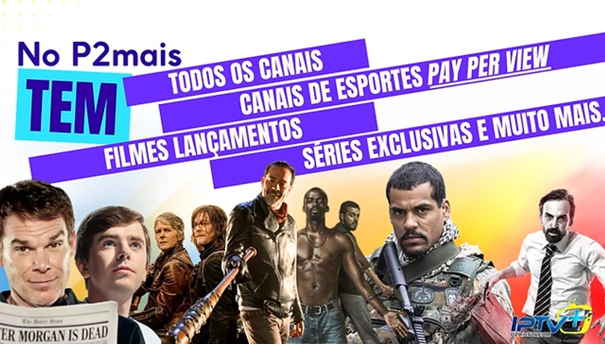 P2mais, beestv, elitetv, cinetv, xciptv, assistplus, playsim, smartone, smaters player, galax play,