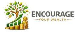 Encourage Your Wealth