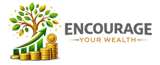 Encourage Your Wealth