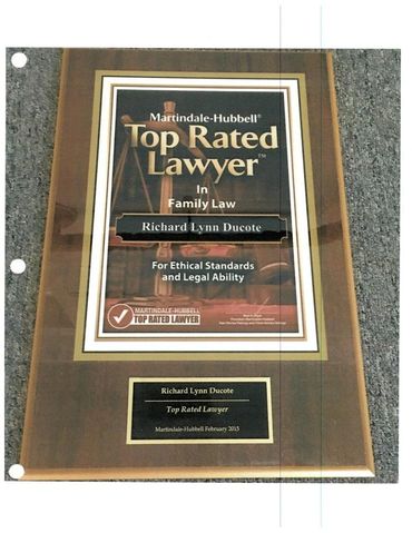 Plaque for Richard Lynn Ducote, Top Rated Lawyer in Family Law.