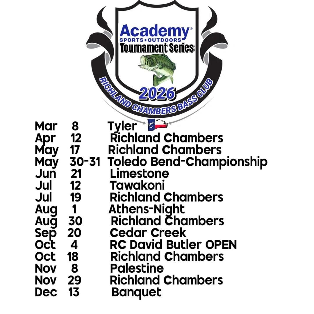 2026 Academy Sports + Outdoors Tournament Series schedule for Richland Chambers Bass Club.