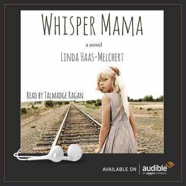 Audio version at Audible.com
tiny url.com/WhisperMamaAudio