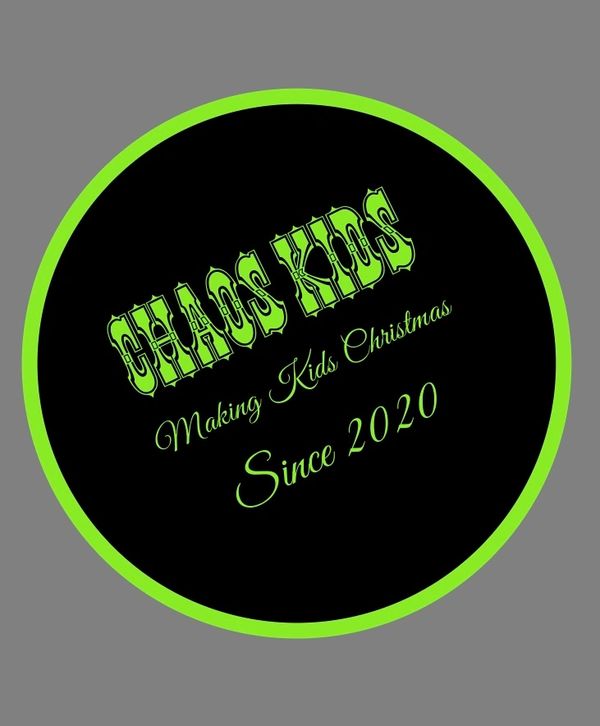 Logo with green text 'Chaos Kids', 'Making Kids Christmas', and 'Since 2020' on black circle.