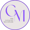 The Catalyst Multiplier