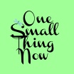 One Small Thing Now: 
Walking Forward After Devastating Loss