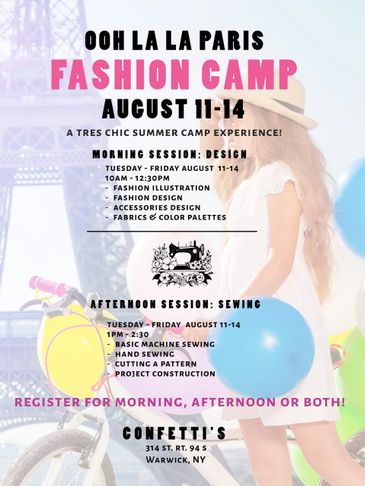 Fashion camp in Paris-themed setting offering design and sewing sessions for August 11-14.