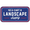 43 U-Cart & Landscape Supply