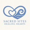 Sacred Sites Healing Hearts