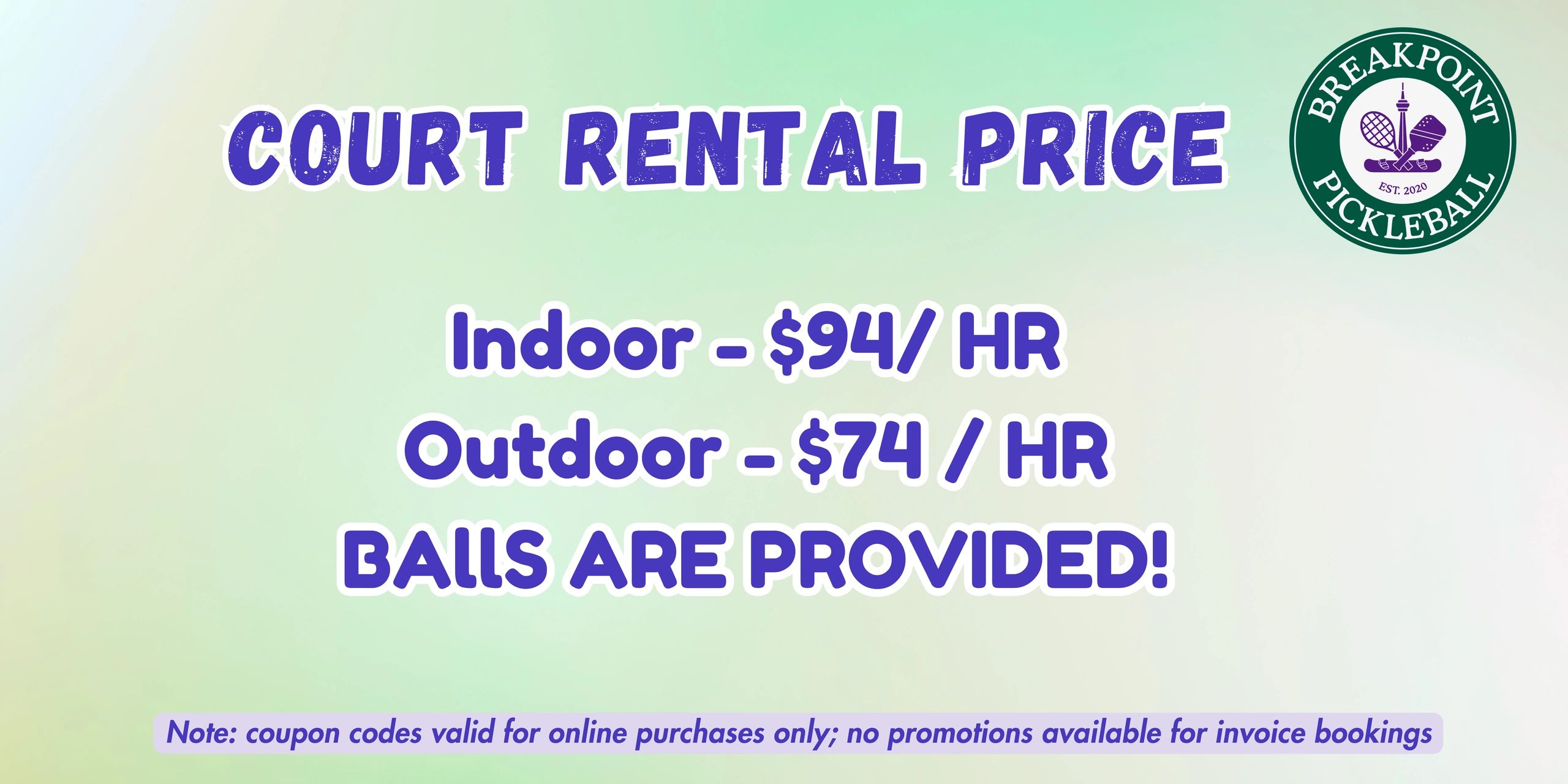 Court rental prices for indoor and outdoor pickleball courts with balls provided.