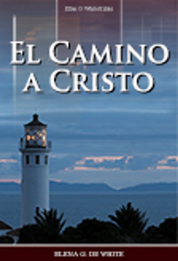 Portada del libro 'El Camino a Cristo' con un faro iluminado al atardecer.