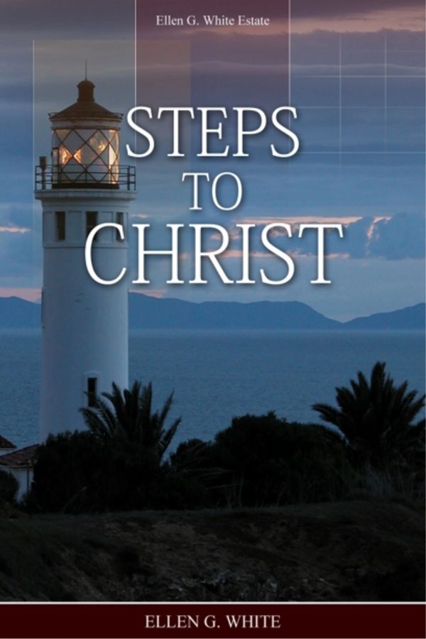 A lighthouse at dusk with the title, Steps to Christ. An excellent book on how to have a better relationship with Jesus Christ.