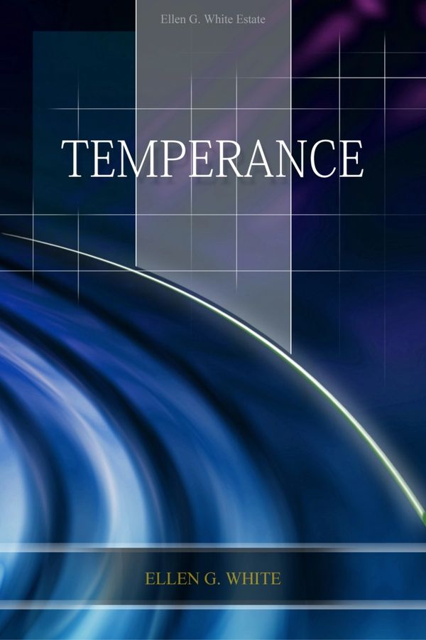 Book cover titled 'Temperance' by Ellen G. White with a blue and purple abstract background.
