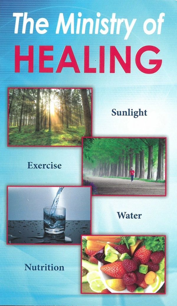 Ministry of Healing, a book on healthy living according to the Bible. Utilizing God's blessings.