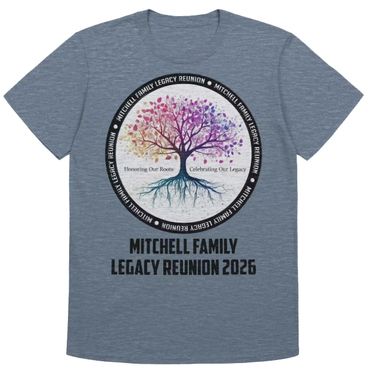 T-shirt for Mitchell Family Legacy Reunion 2026 with a colorful tree design.