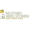Mustard Seed Stories ABA Services