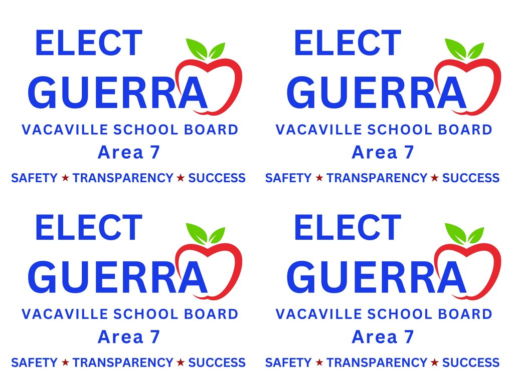 Flier: elect guerra for vacaville school board area 7. platform safety, transparency, success