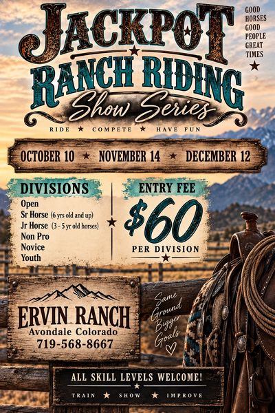 Jackpot Ranch Riding Show Series poster with event dates and details.