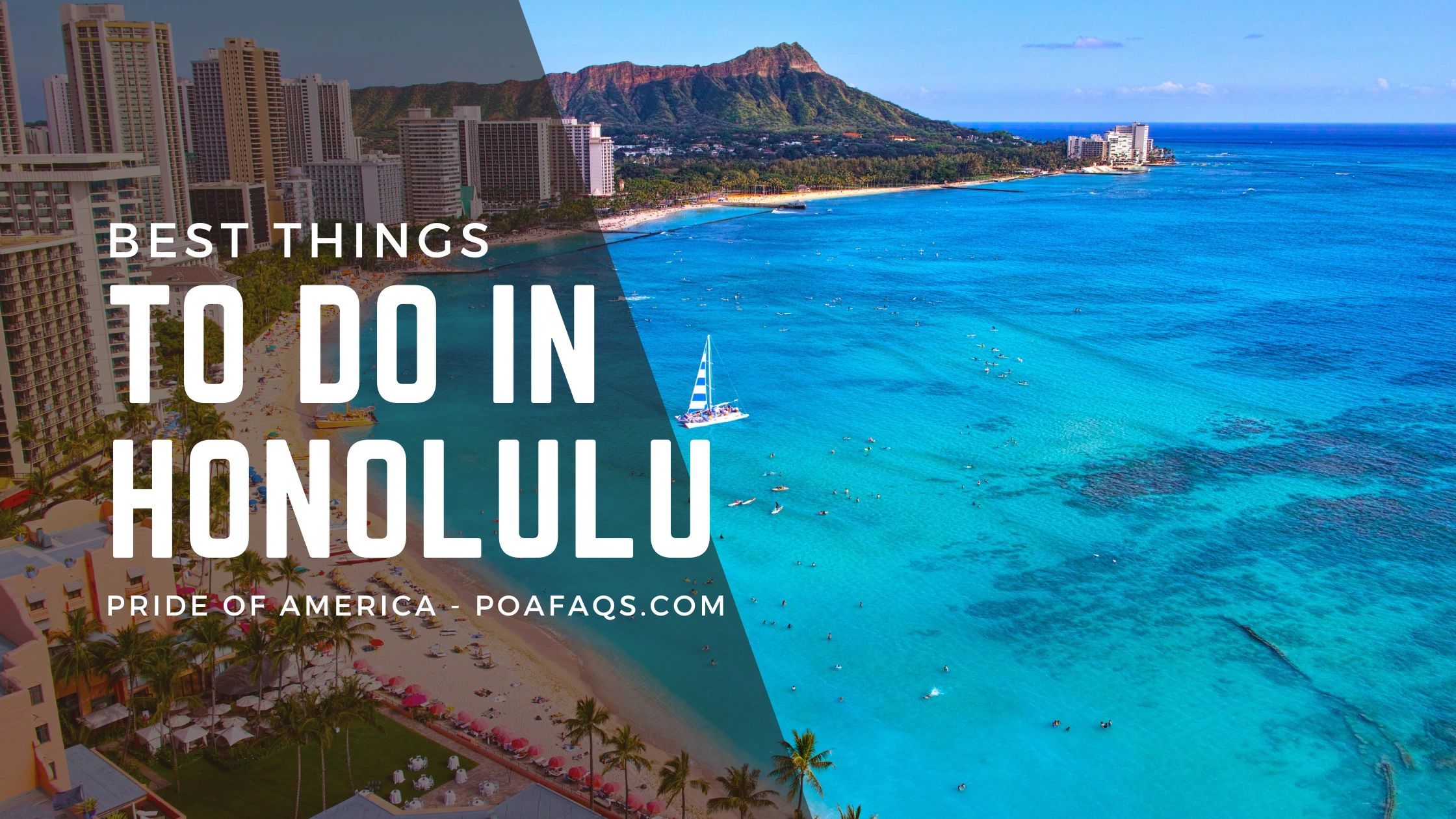 The Best things to do in Honolulu Hawaii Ohau Pride of America