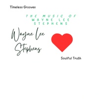 Discover The Music of
Wayne Lee Stephens