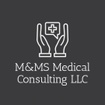 M&MS Medical Consulting LLC