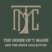 The house of T. Maise and the iphuk collection