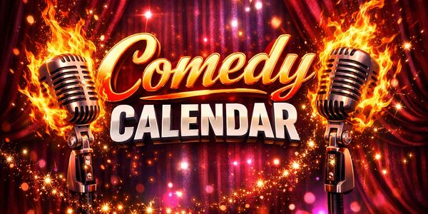 Bright comedy calendar banner with flaming microphones and sparkling effects.