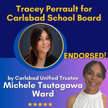 Endorsement for Tracey Perrault for Carlsbad School Board by Michele Tsutagawa Ward.