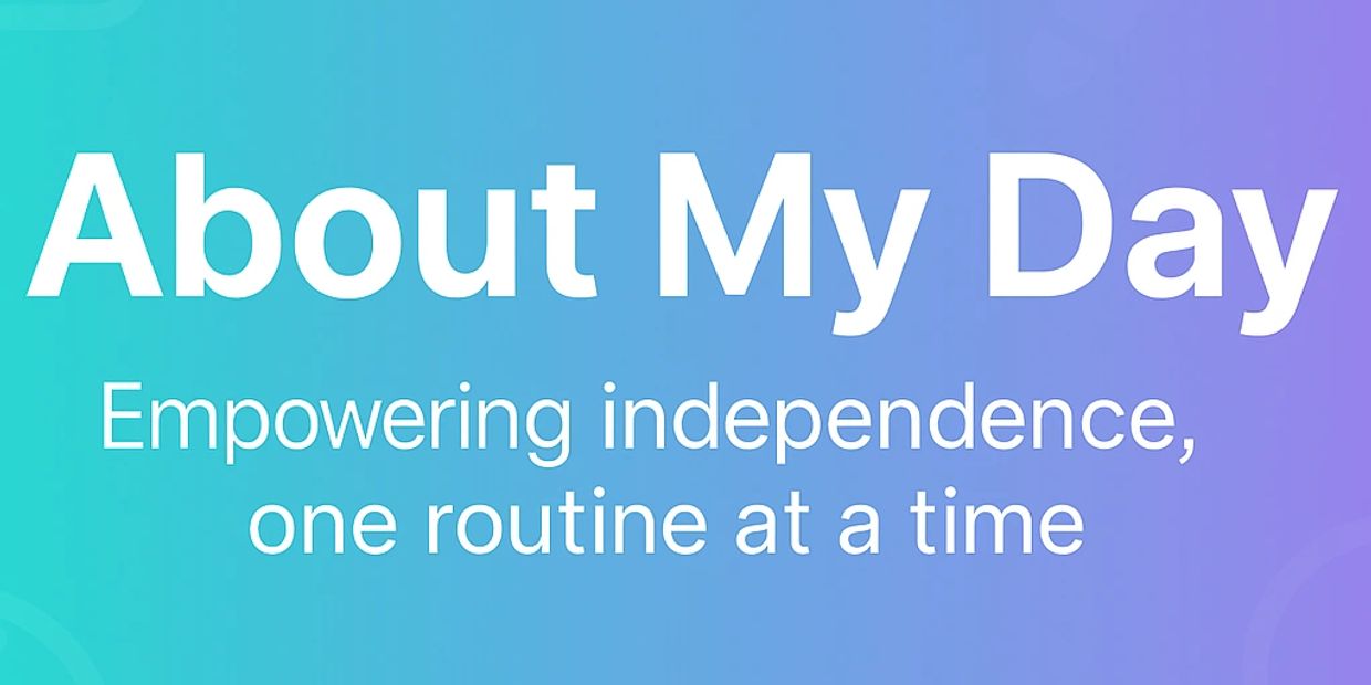 Logo for About My Day app promoting independent routines.