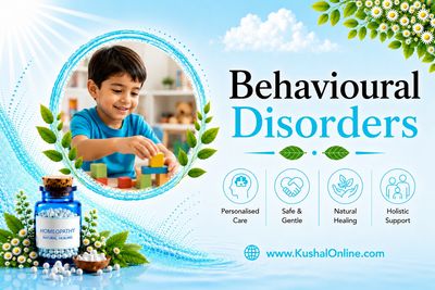 Homeopathy Treatment for Behavioural & Development Disorders at Kushal Online