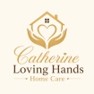 Catherine Loving Hands Home Care